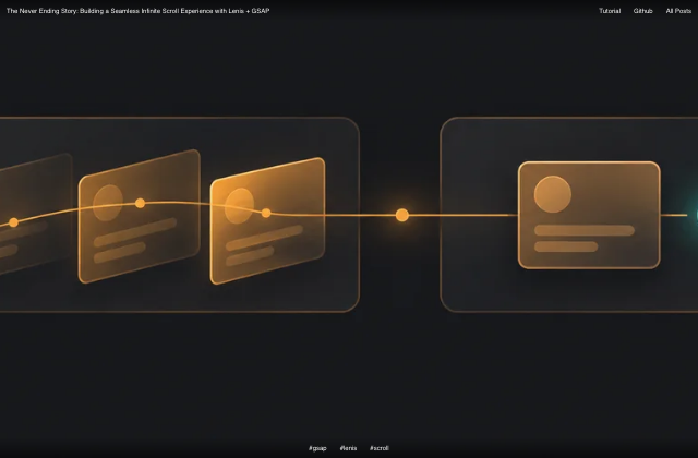 The Never Ending Story: Building a Seamless Infinite Scroll Experience with GSAP & Lenis 정적 미리보기